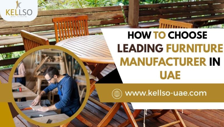 Leading Furniture Manufacturer in UAE