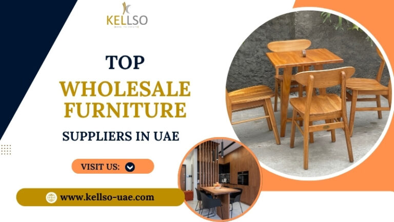 Top Wholesale Furniture Suppliers in UAE