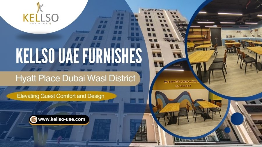Kellso UAE Furnishes Hyatt Place Dubai Wasl District, Elevating Guest Comfort and Design