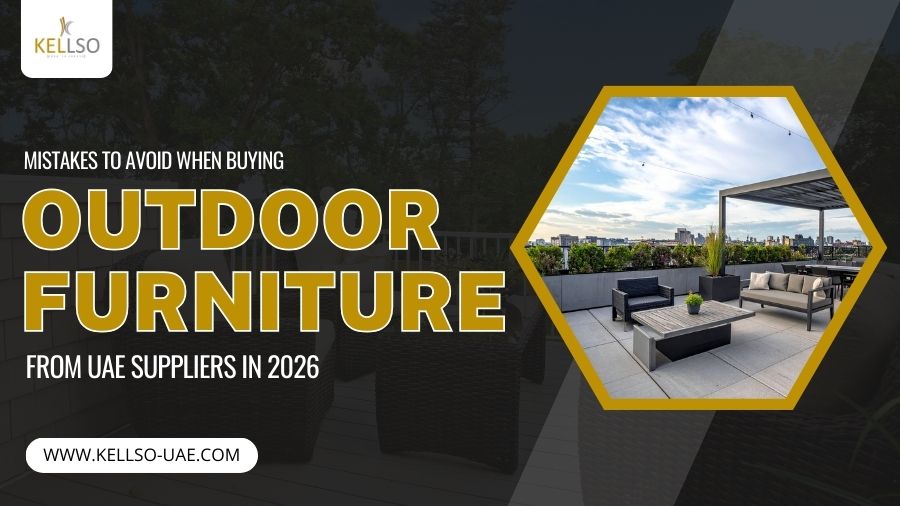 Mistakes To Avoid When Buying Outdoor Furniture From UAE Suppliers