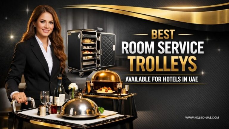 Best Room Service Trolleys Available For Hotels In UAE