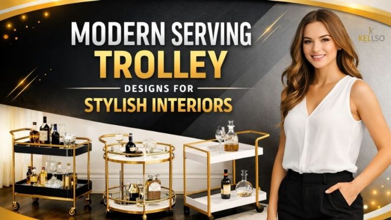Modern Serving Trolley Designs For Stylish Interiors